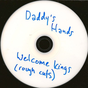 Welcome Kings (Rough Cuts)