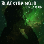 Blacktop Mojo: Dream On