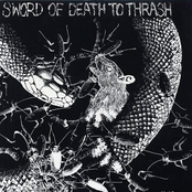 SWORD OF DEATH TO THRASH