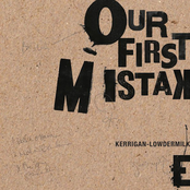 Our First Mistake