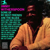 I Wanna Be Around by Jimmy Witherspoon