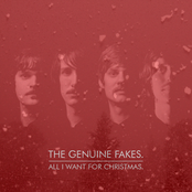 All I Want For Christmas by The Genuine Fakes