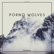 Porno Wolves: Renegades