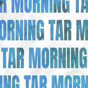 Tar Morning