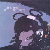 Ten Grand/Meth and Goats Split