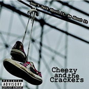 cheezy and the crackers