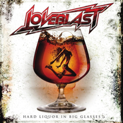 Hard Liquor In Big Glasses by Loveblast