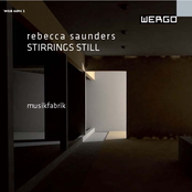 Rebecca Saunders - Stirrings Still