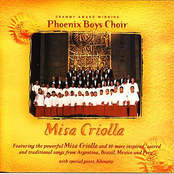 Phoenix Boys Choir: Misa Criolla