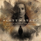 Scott Stapp: The Space Between The Shadows