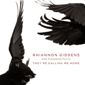 Rhiannon Giddens: They're Calling Me Home (With Francesco Turrisi)