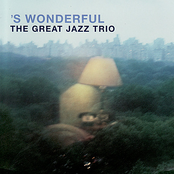 I Surrender Dear by The Great Jazz Trio