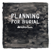 Desideratum by Planning For Burial