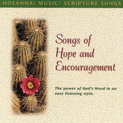 Hosanna! Music Scripture Songs - Songs Of Hope And Encouragement