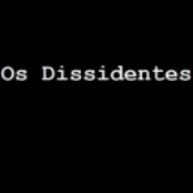 Os Dissidentes