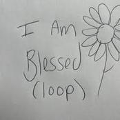 I Am Blessed