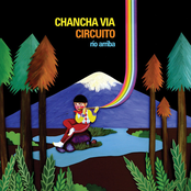 Chancha Via Circuito: Río Arriba