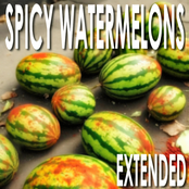 Spicy Watermelons (Extended)