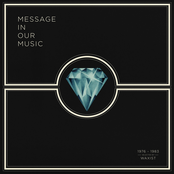 Message In Our Music 1976-1983