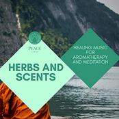 Herbs And Scents: Healing Music For Aromatherapy And Meditation