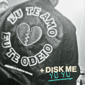Eu Te Amo Eu Te Odeio + Disk Me