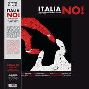 Italia No! Contaminazioni No Wave Italiane (1980 - 1985)