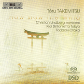 Toru Takemitsu: Takemitsu: How Slow the Wind / Tree Line / Archipelago S