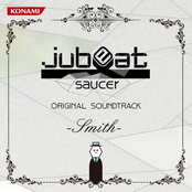 jubeat saucer ORIGINAL SOUNDTRACK -Smith-