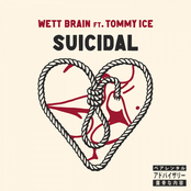 Wett Brain: Suicidal