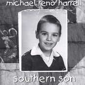 Michael Reno Harrell: Southern Son