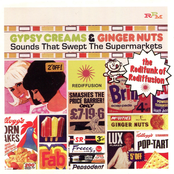 Gypsy Creams & Ginger Nuts: Sounds That Swept The Supermarkets