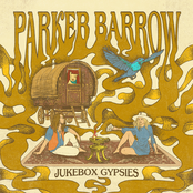 Parker Barrow: Jukebox Gypsies