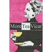 More Tea Vicar