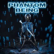 PHANTOM BEING