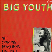 Big Youth: The Chanting Dread Inna Fine Style