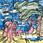 The Brokedowns: Life Is A Breeze