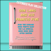 Don Lang and His Frantic Five: The Extended Play Collection