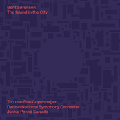 Bent Sørensen: The Island in the City