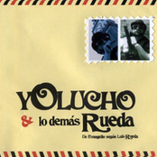 YOLUCHO & lo demás Rueda