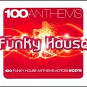 100 Anthems: Funky House Disc 3