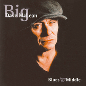 Big Dave McLean: Blues From the Middle