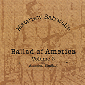 Ballad of America Volume 2: America Singing