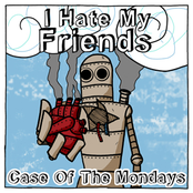 These Days by I Hate My Friends