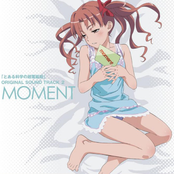 ｢とある科学の超電磁砲｣ORIGINAL SOUND TRACK 2 MOMENT