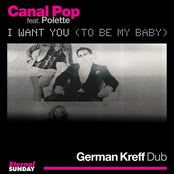 I Want You (To Be My Baby) - German Kreff Dub