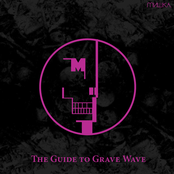 Мишка Presents The Guide to Grave Wave