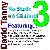 No Static on Channel 3