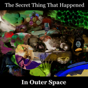 The Secret Thing That Happened In Outer Space