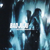 Bad Juju: Incision (cut you out)