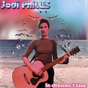 Jodi Phillis: In Dreams I Live